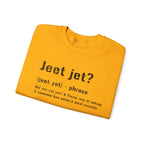Jeet Jet Pittsburghese Sweatshirt product image alternate view 8 | Yinzergear