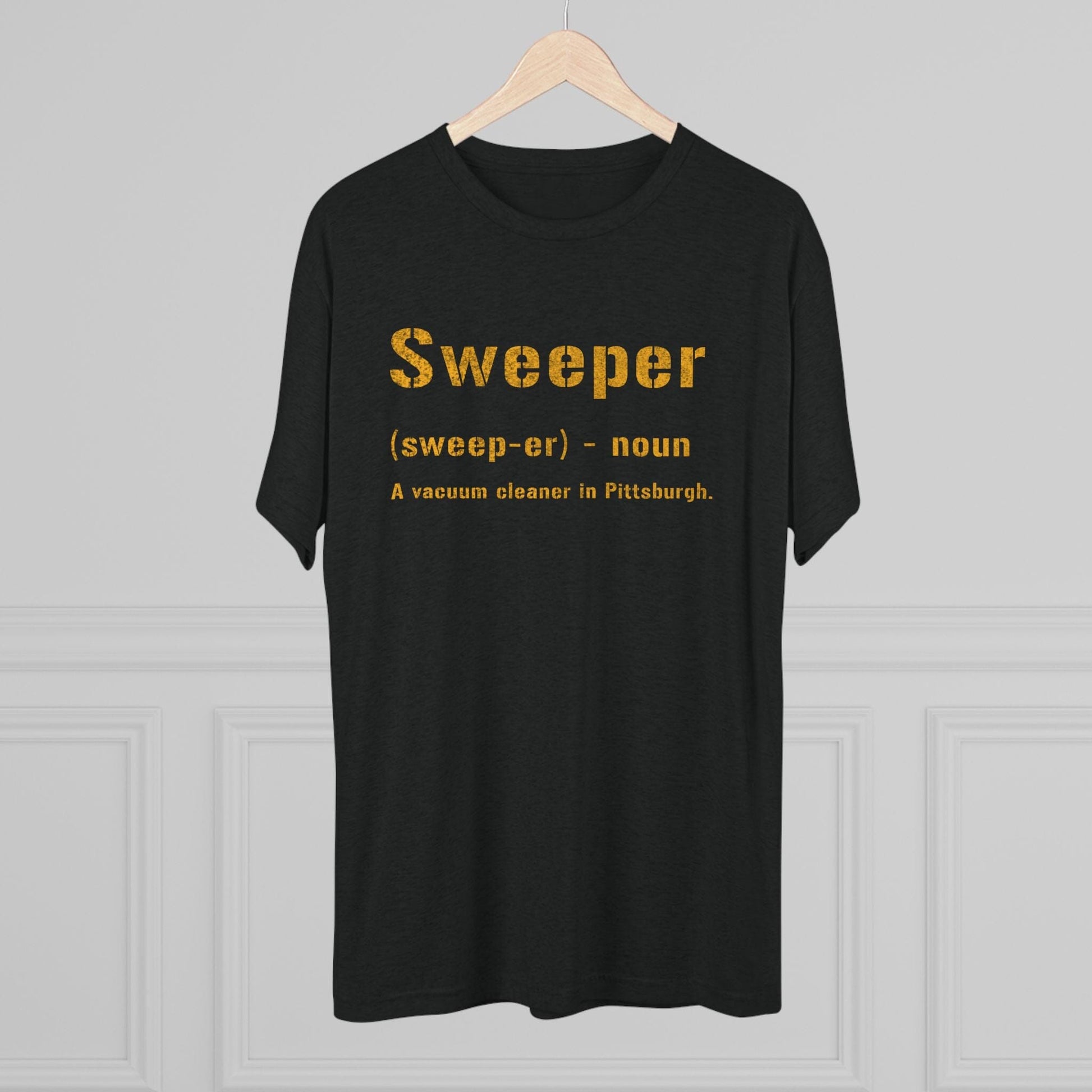 Sweeper T-Shirt - Pittsburgh Yinzer Tee - Burgh Gift T-Shirt Printify 