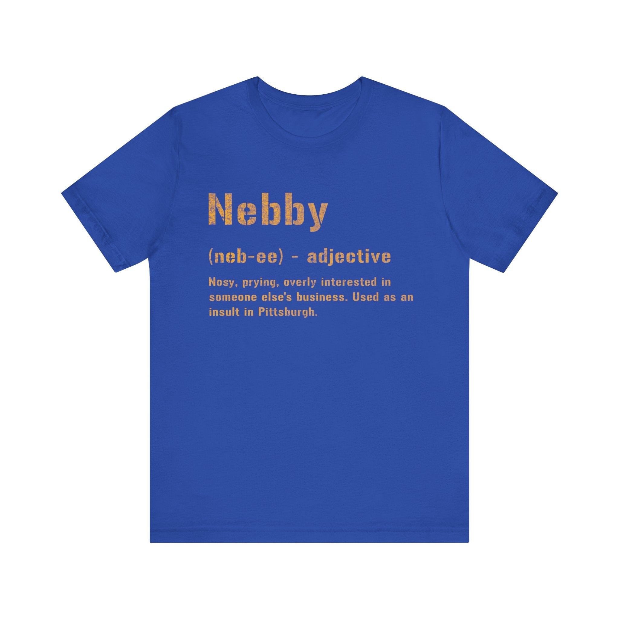 Nebby Pittsburghese definition shirt on royal tee | Yinzergear