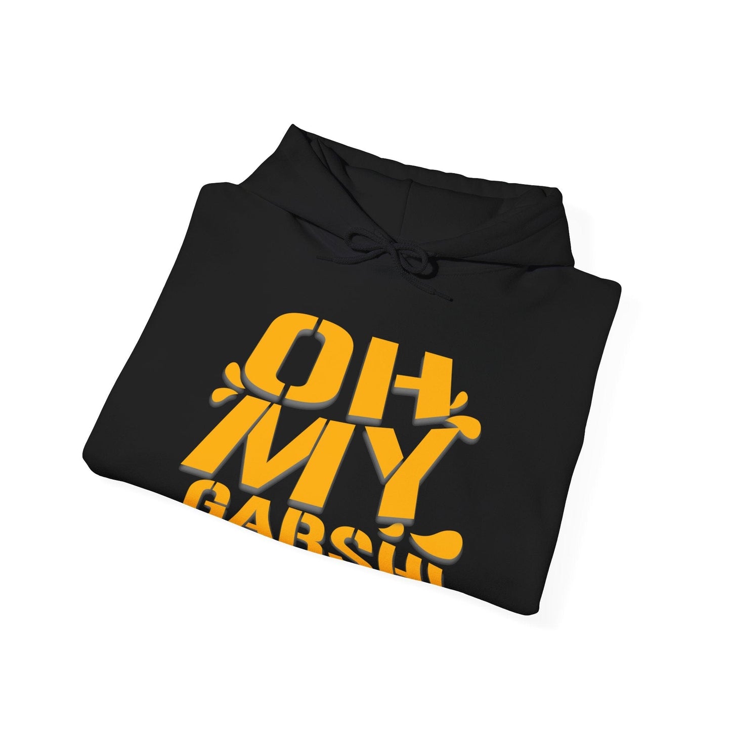 Oh My Garsh Hoodie - Pittsburgh Yinzer Sweatshirt Hoodie Printify 