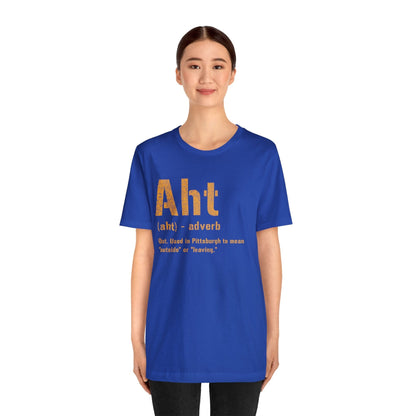 Pittsburghese Aht T-Shirt - Celebrate Steel City Slang | Authentic Yinzer Wear by Yinzergear T-Shirt Yinzergear 