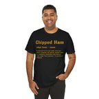 Chipped Ham Pittsburghese T-Shirt product image alternate view 7 | Yinzergear