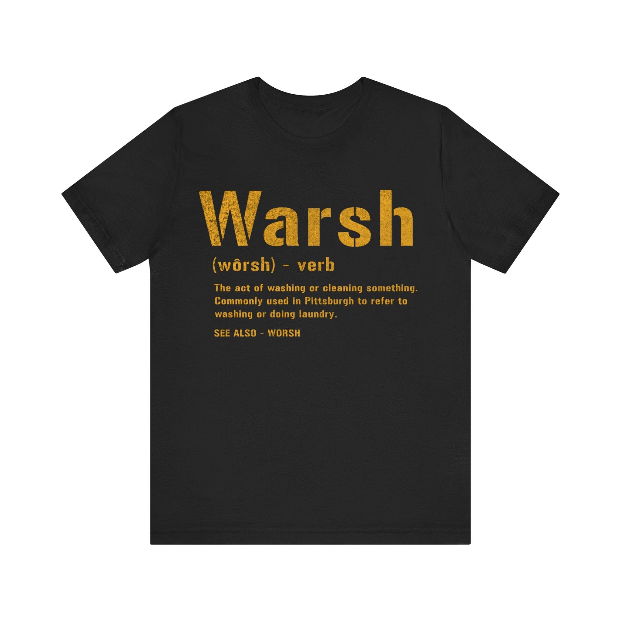 Warsh Pittsburghese definition tee on black tee | Yinzergear