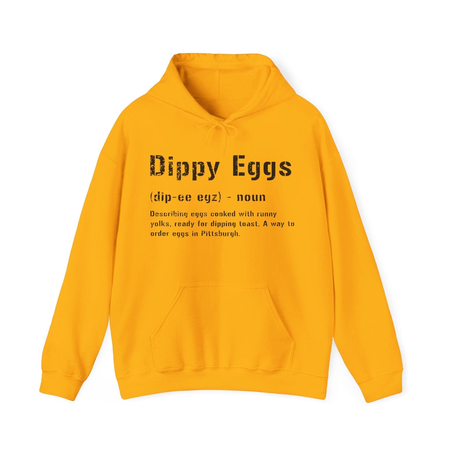 Dippy Eggs Yinzer Hoodie | Pittsburghese Apparel | Steel City Slang Hoodie Yinzergear Gold S 