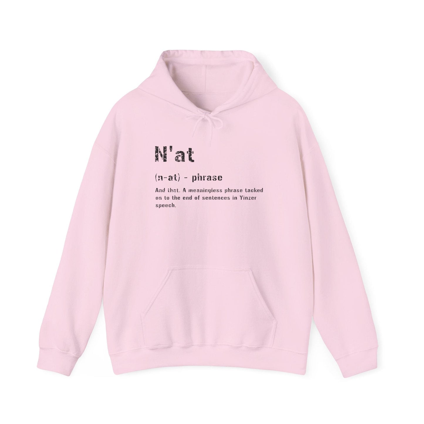 N'at Hoodie - Pittsburgh Slang - Pittsburghese Yinzer Gift Hoodie Printify Light Pink S 