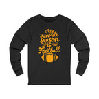 My Favorite Season Is Football Long Sleeve T-Shirt Steelers football long sleeve shirt on grey long sleeve shirt | Yinzergear