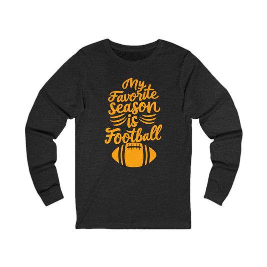 My Favorite Season is Football Long Sleeve - Fan Gift Long-sleeve Yinzergear S Dark Grey Heather 