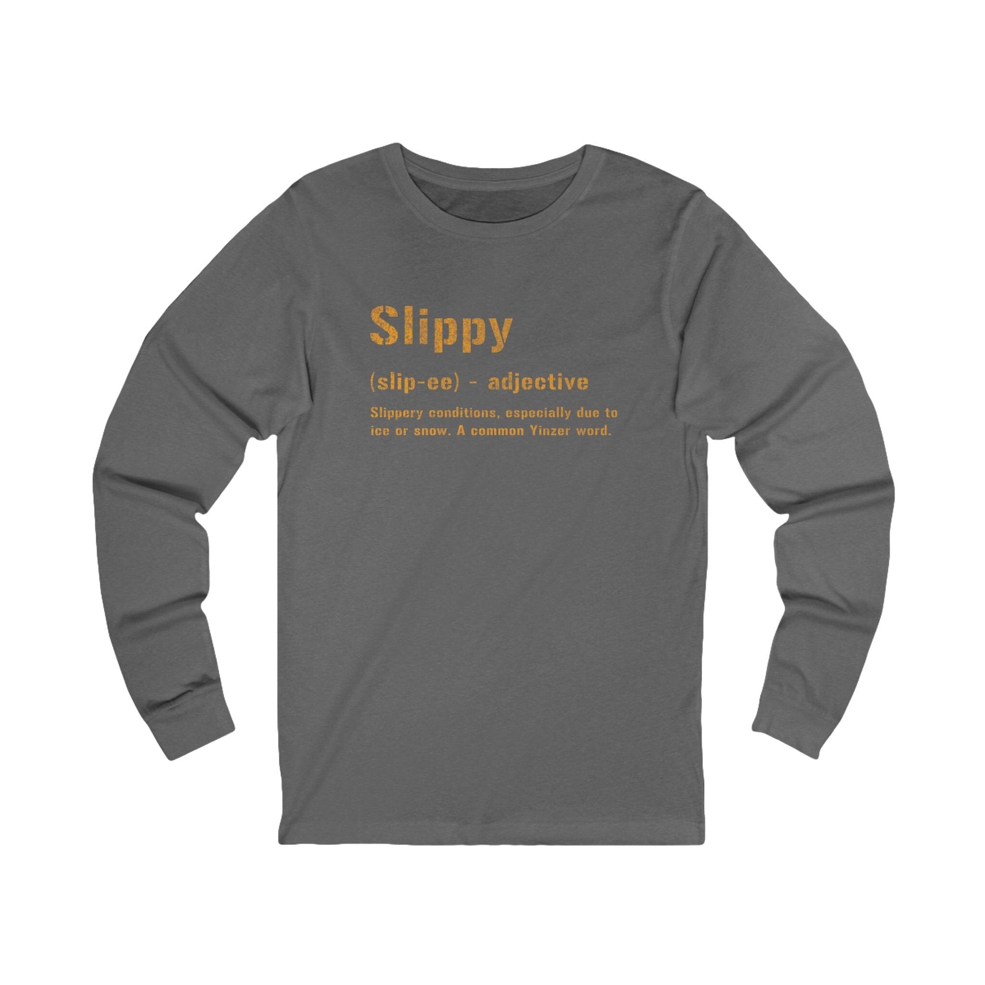 Slippy Pittsburghese Long Sleeve Shirt – Funny Yinzer Long Sleeve Tee for Cold Weather, Burgh Proud Gifts, Steel City Apparel Long-sleeve Yinzergear S Grey TriBlend 