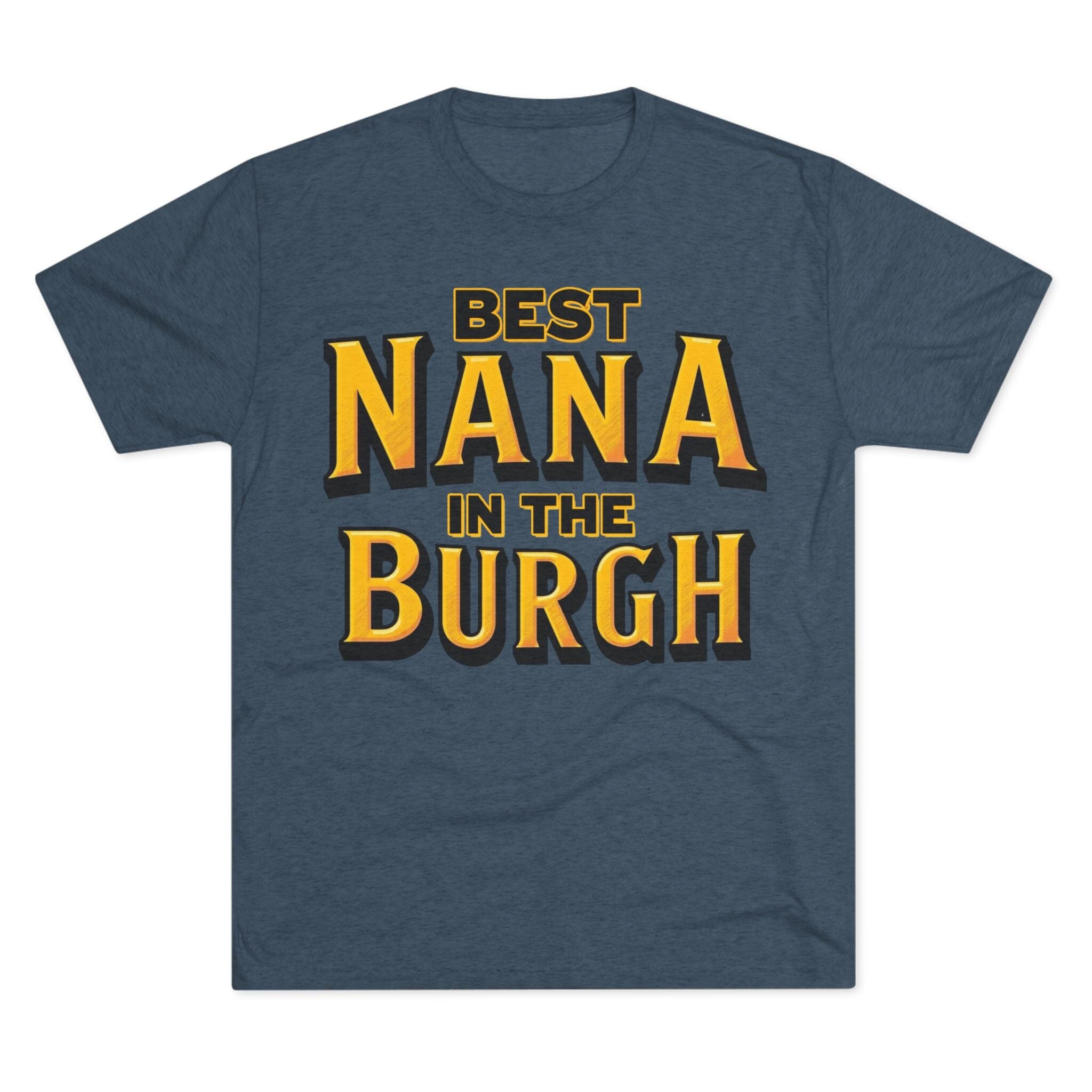 Nana in the Burgh Tri-Blend T-Shirt product image mockup view | Yinzergear