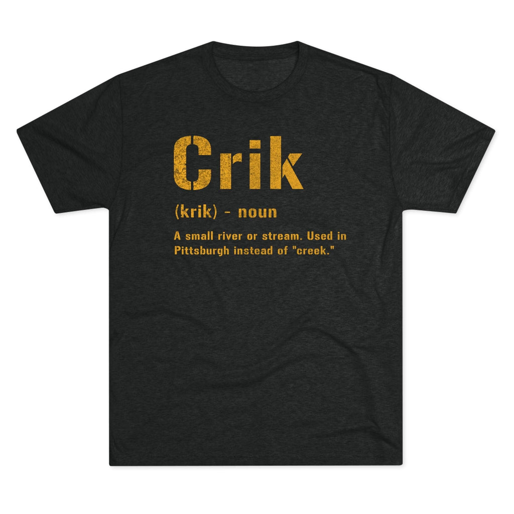 Crik Pittsburghese Tri-Blend T-Shirt on black tee | Yinzergear