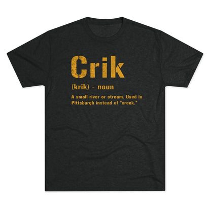 Crik Tri-Blend Tee - Pittsburgh Yinzer Shirt T-Shirt Printify S Tri-Blend Vintage Black 