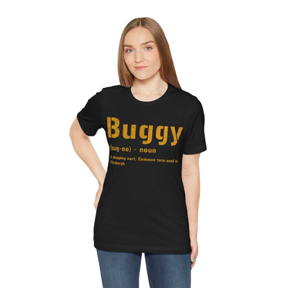 Buggy T-Shirt | Yinzer Gifts | Pittsburghese Apparel | Pittsburgh Pride T-Shirt Yinzergear 