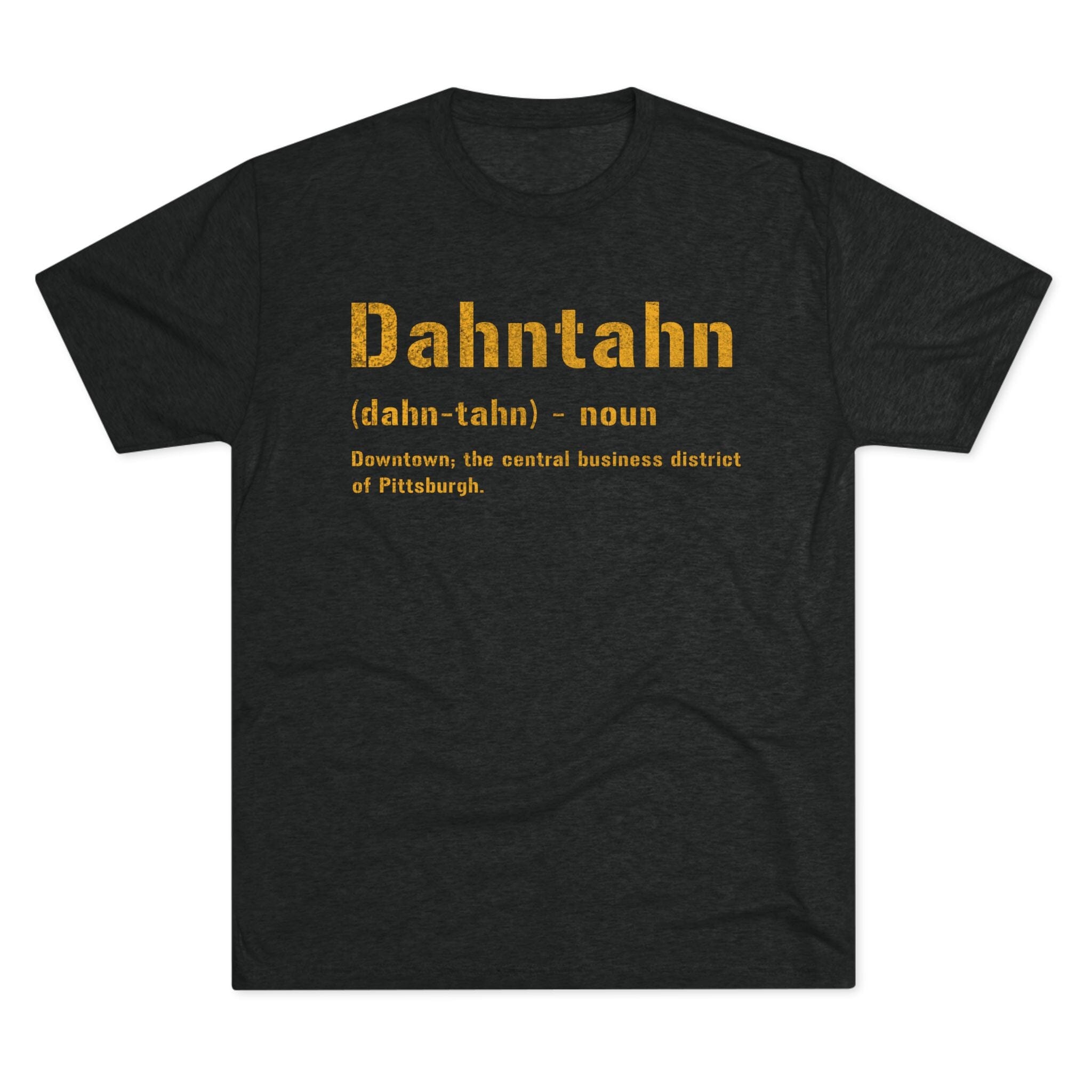 Dahntahn Pittsburghese definition shirt on black tee | Yinzergear