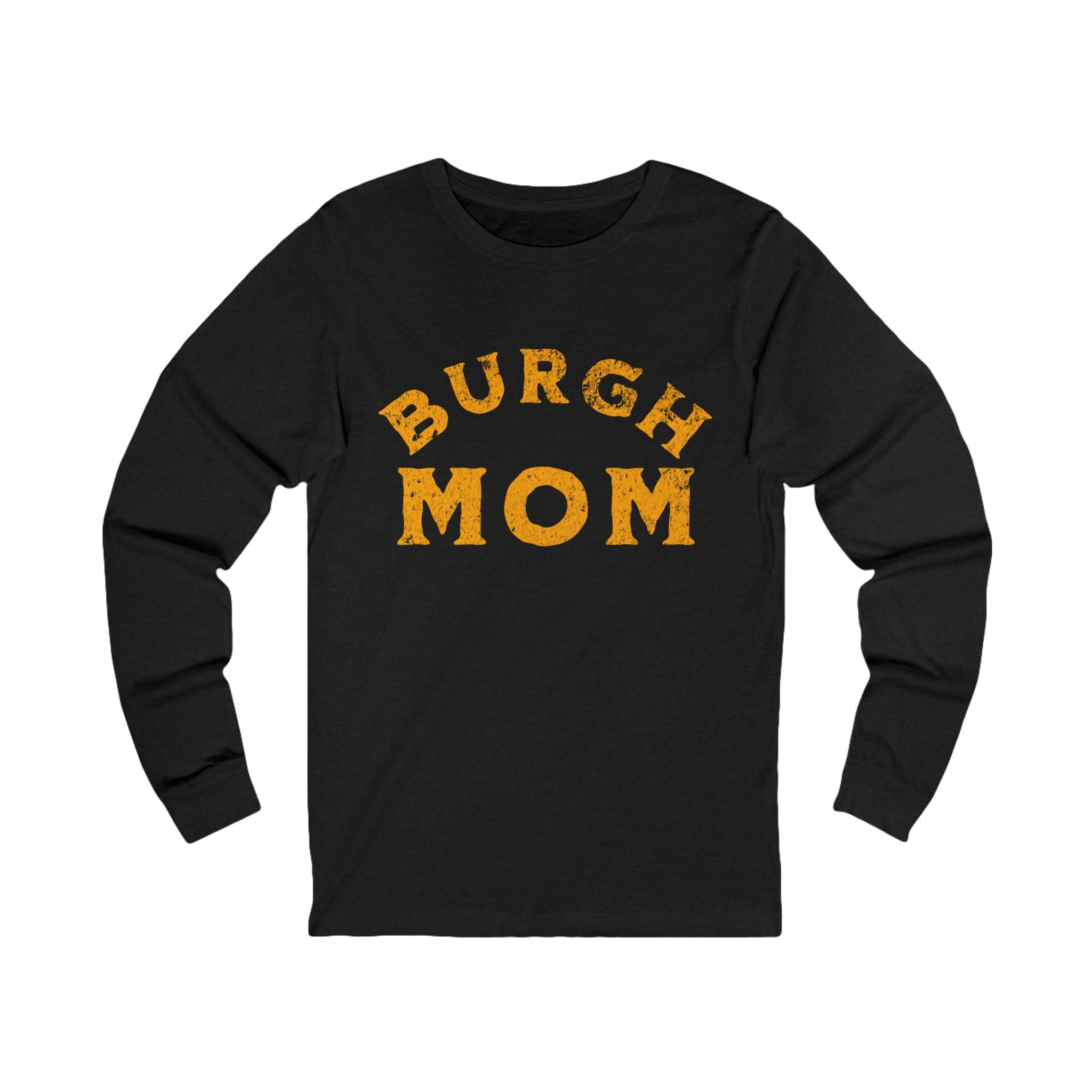 Burgh Mom Long Sleeve Shirt on black long sleeve shirt | Yinzergear