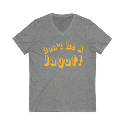 Don't Be a Jagoff Pittsburgh T-Shirt - Funny Yinzer Tee V-neck Printify S Deep Heather 