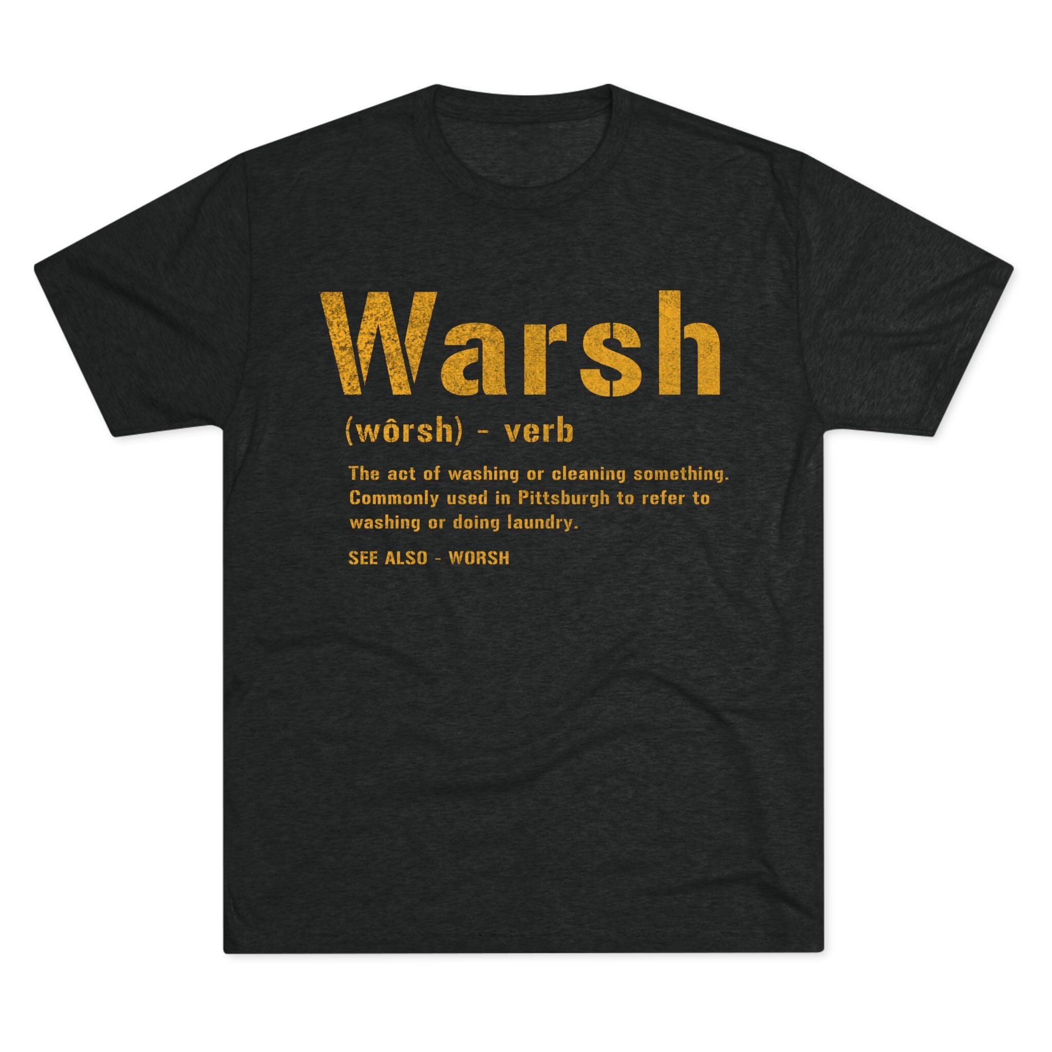 Warsh Pittsburghese definition tee on black tee | Yinzergear