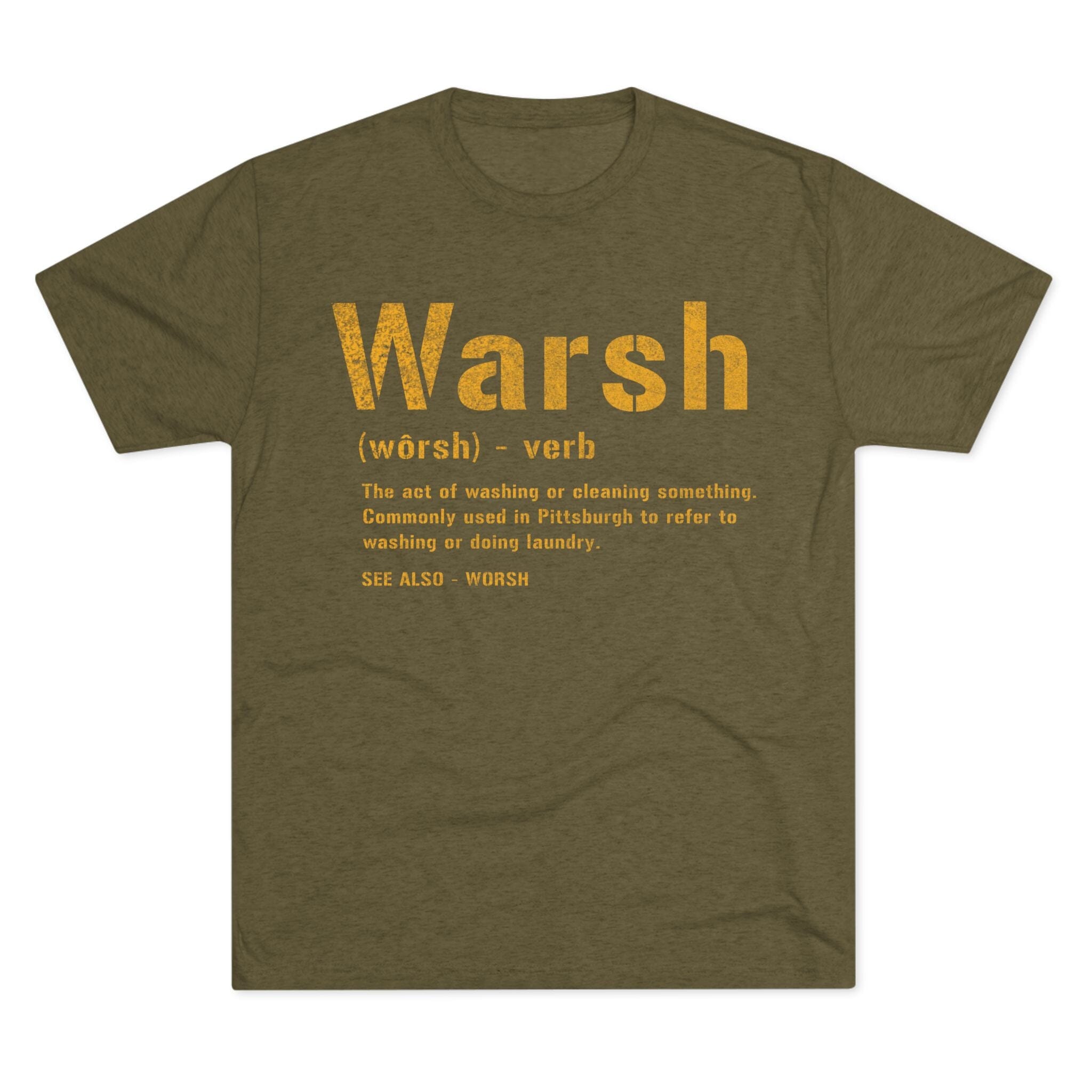 Warsh Pittsburghese definition tee on military green tee | Yinzergear