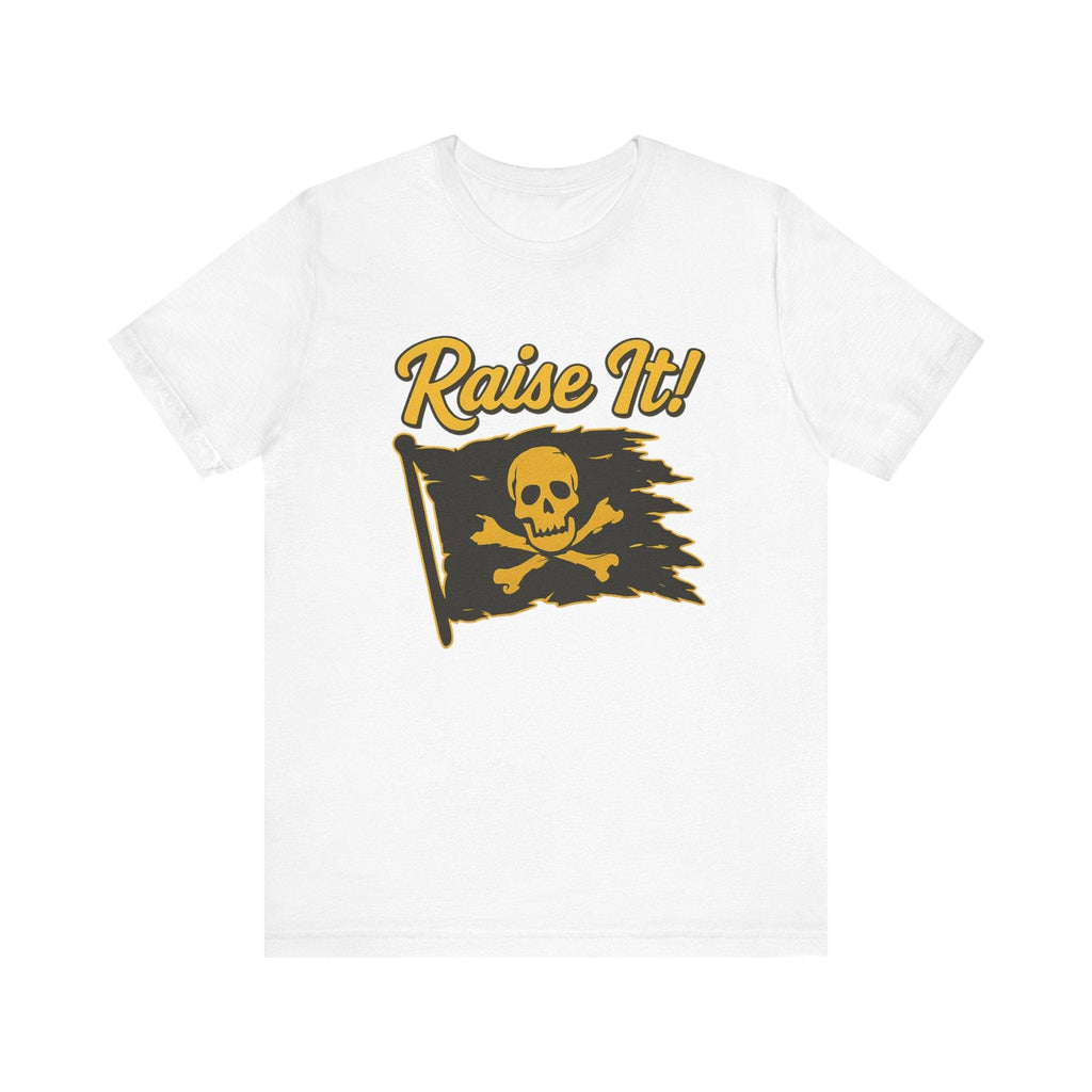 Raise It Pittsburgh Pirates baseball shirt on white tee | Yinzergear