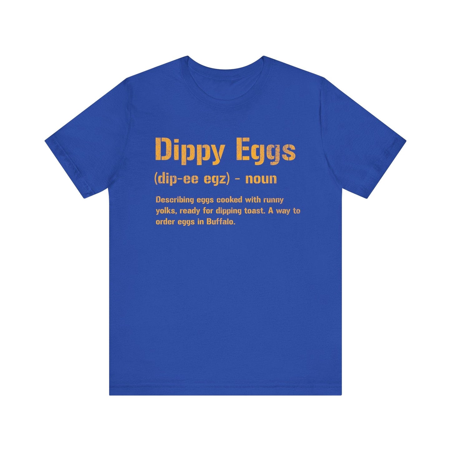 Dippy Eggs Tee - Buffalo New York Regional Shirt T-Shirt Printify True Royal S 