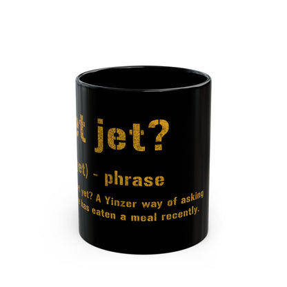 Jeet Jet Pittsburghese Coffee Mug – Black & Gold 11oz & 15oz Ceramic Yinzer Mug | Funny Pittsburgh Gift Mug Printify 11oz 