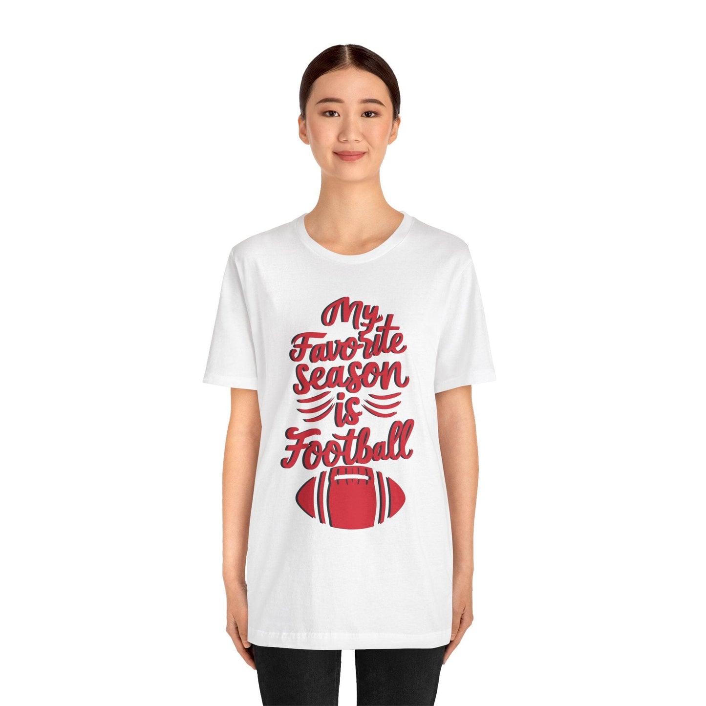 My Favorite Season is Football T-Shirt - Fan Tee T-Shirt Printify 