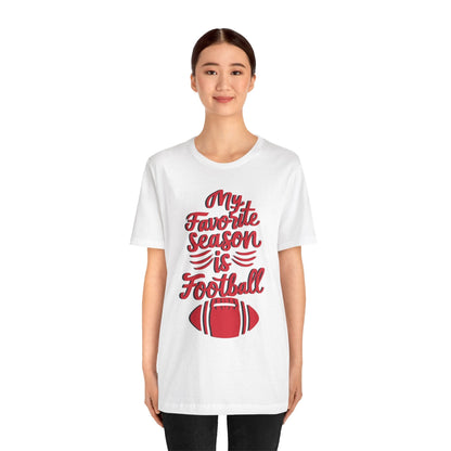 My Favorite Season is Football T-Shirt - Fan Tee T-Shirt Printify 