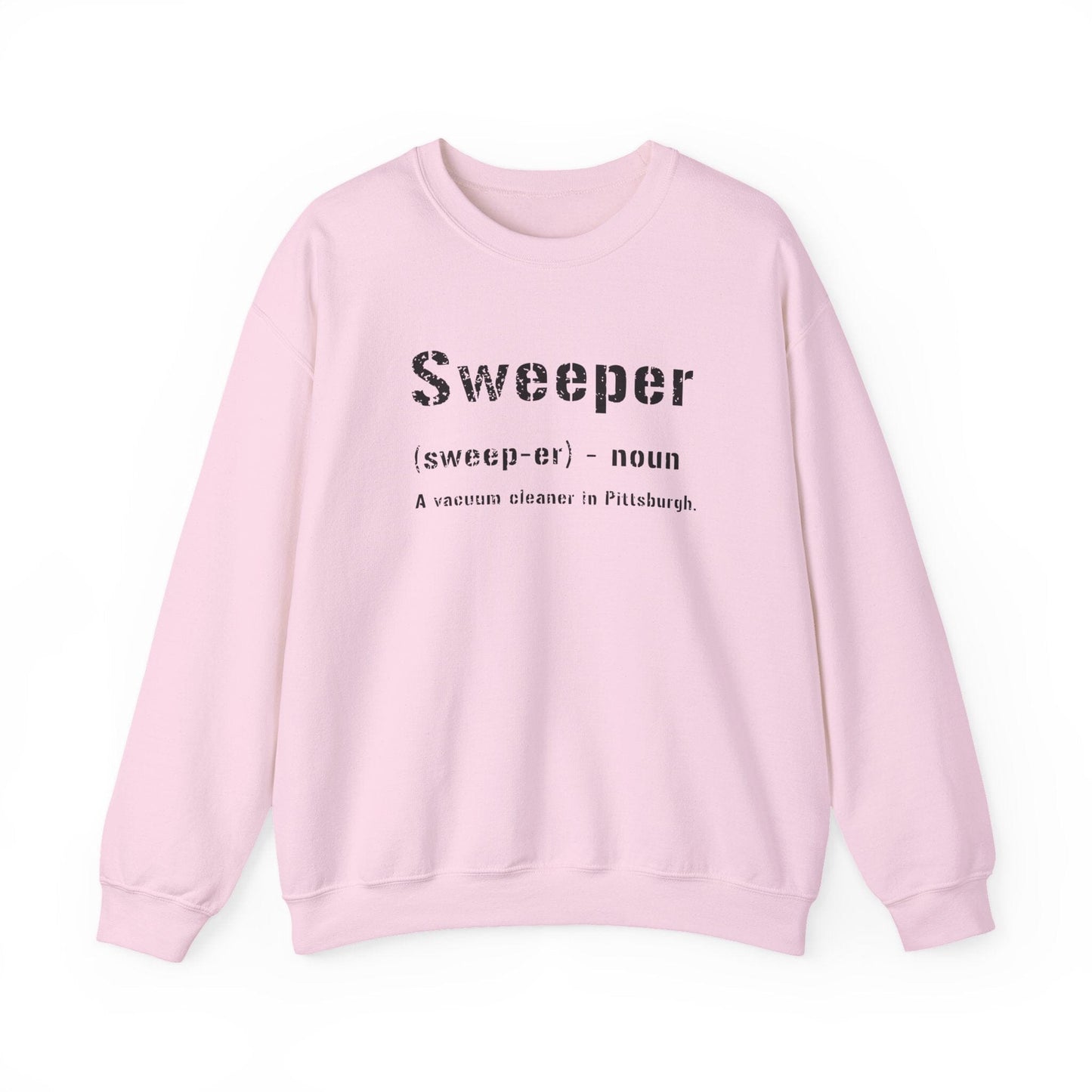 Sweeper Definition Sweatshirt - Pittsburghese Sweatshirt Yinzergear S Light Pink 
