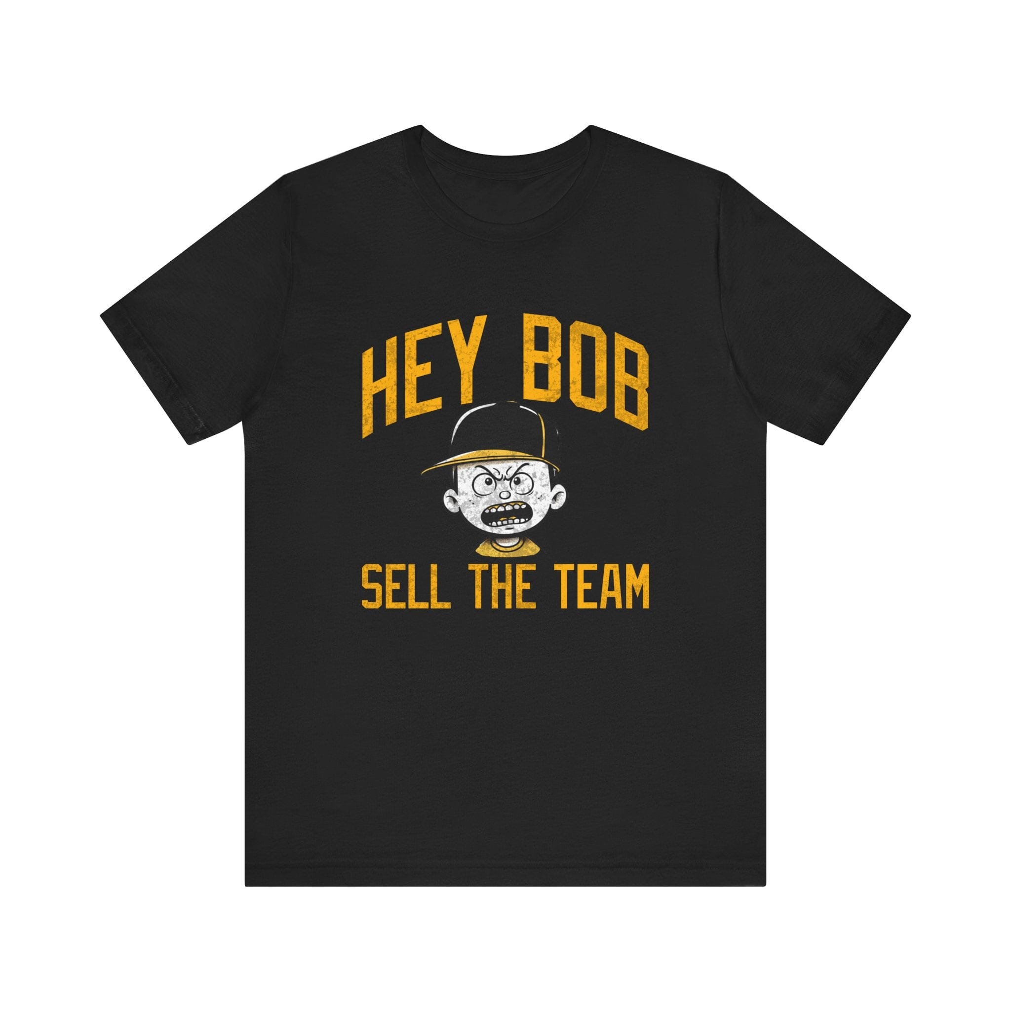 Hey Bob Sell the Team Pittsburgh Pirates shirt on black tee | Yinzergear
