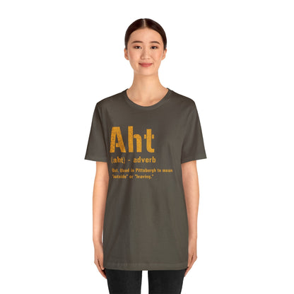 Pittsburghese Aht T-Shirt - Celebrate Steel City Slang | Authentic Yinzer Wear by Yinzergear T-Shirt Yinzergear 