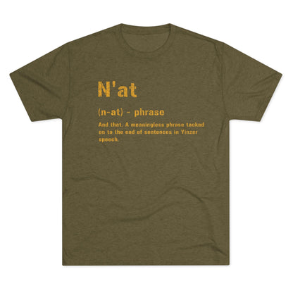 N'at Pittsburghese Tri-Blend T-Shirt - Yinzer Steel City T-Shirt Printify S Tri-Blend Military Green 