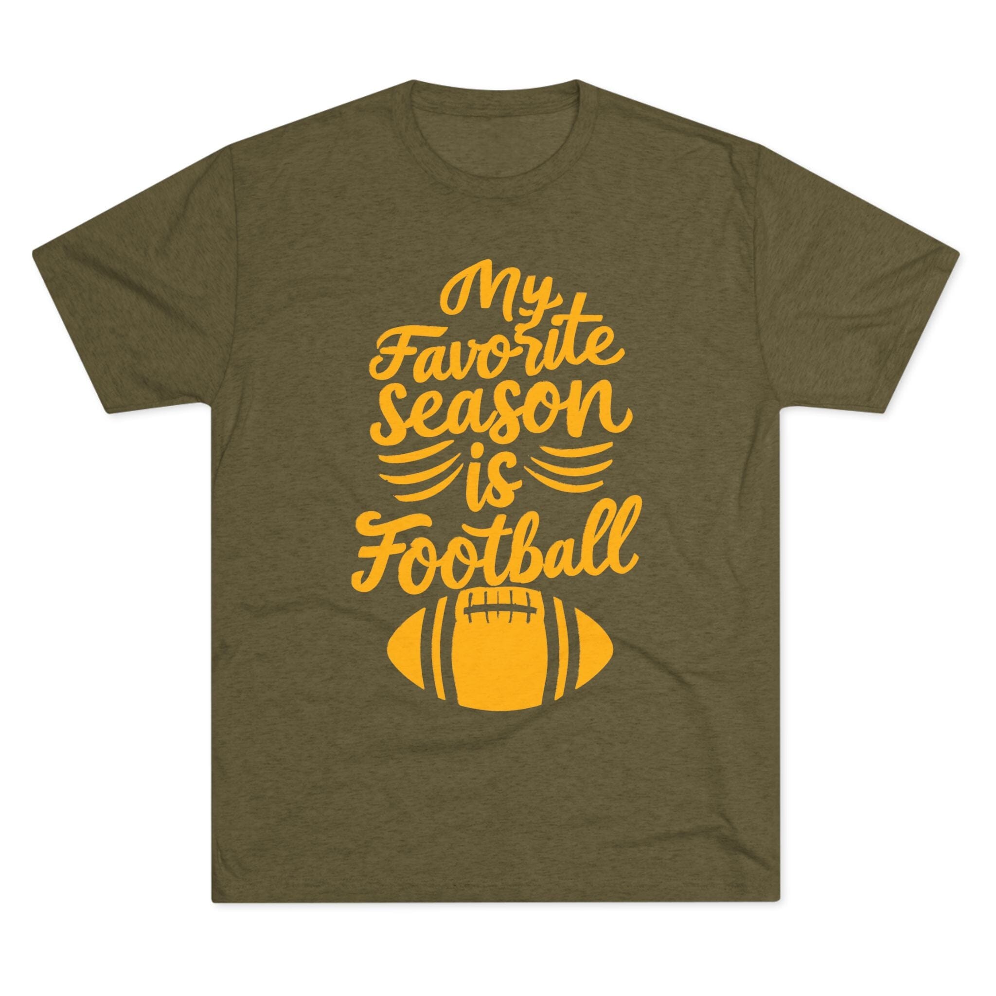 My Favorite Season Is Football Tri-Blend T-Shirt Steelers football tee on military green tee | Yinzergear