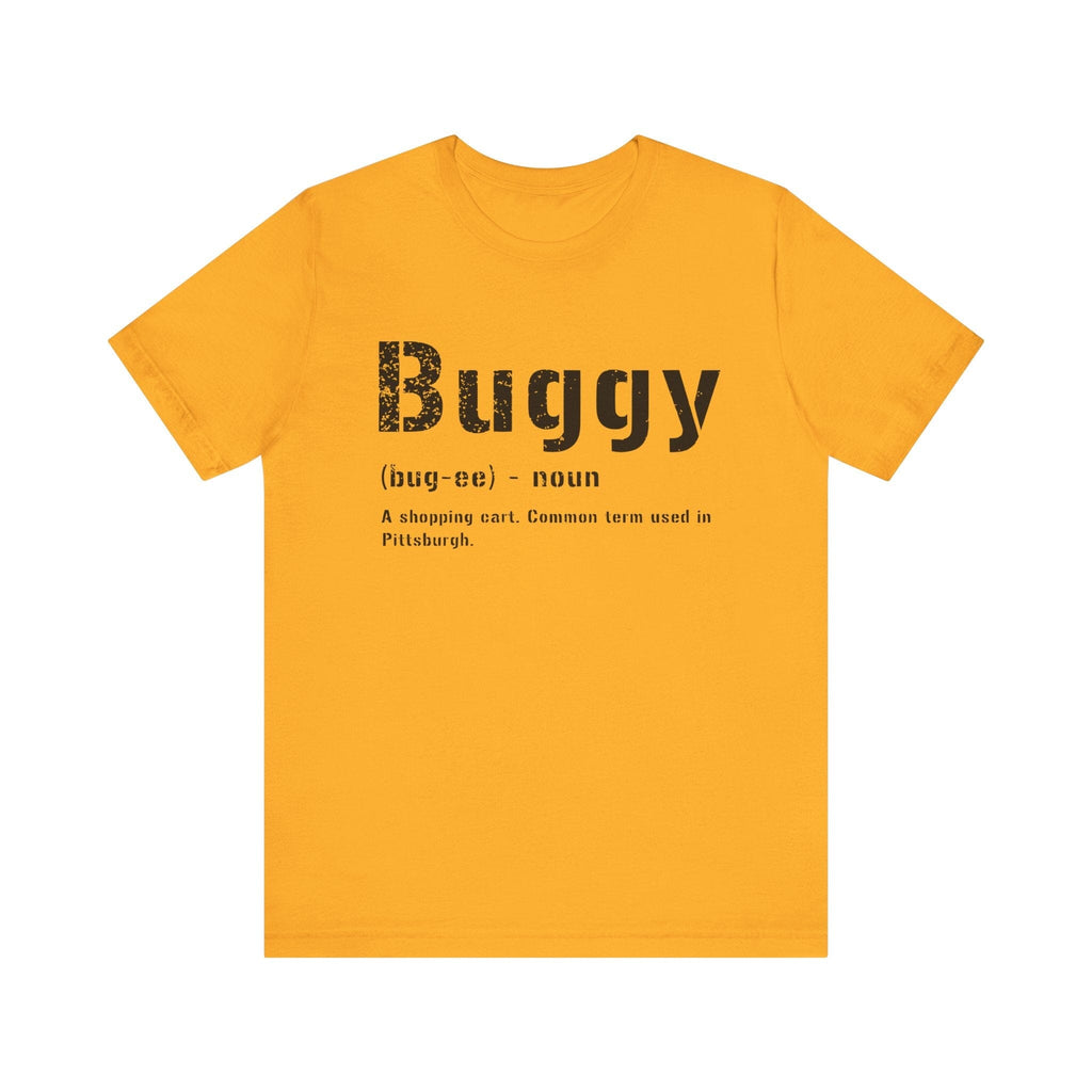 Buggy Pittsburghese definition tee on gold tee | Yinzergear