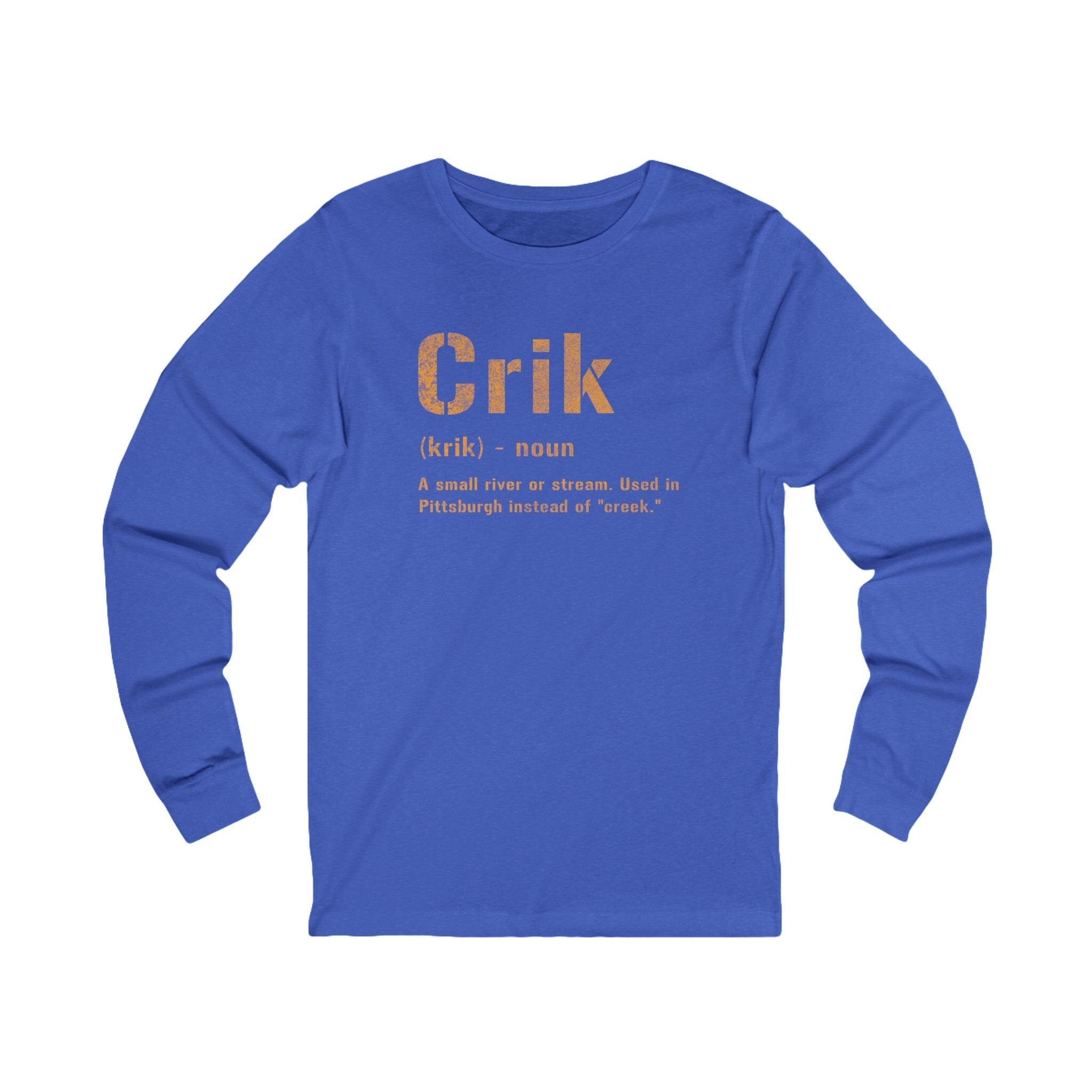 Crik Pittsburghese definition long sleeve shirt on royal blue long sleeve shirt | Yinzergear