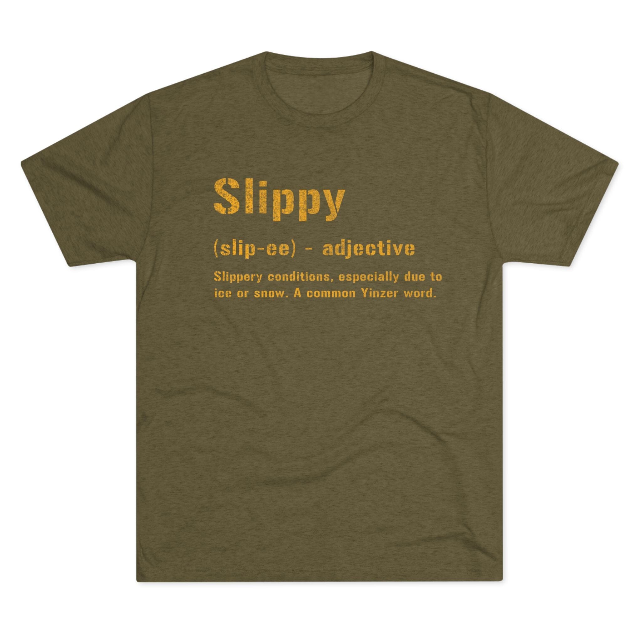Slippy Pittsburghese T-shirt on military green tri-blend tee | Yinzergear
