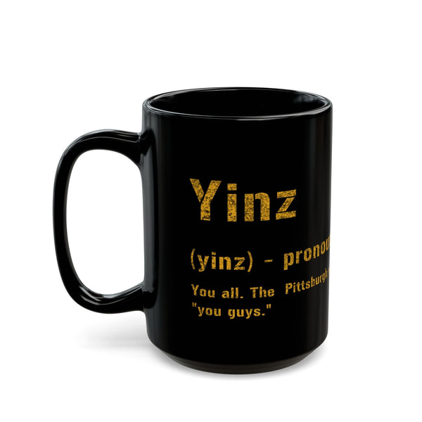 Yinz Pittsburghese Definition Coffee Mug – 11oz & 15oz Black and Gold Ceramic | Microwave & Dishwasher Safe | Great Yinzer Gift Mug Printify 15oz