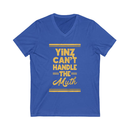Yinz Can't Handle The Muth Pittsburgh Steelers T-Shirt V-neck Yinzergear S True Royal 