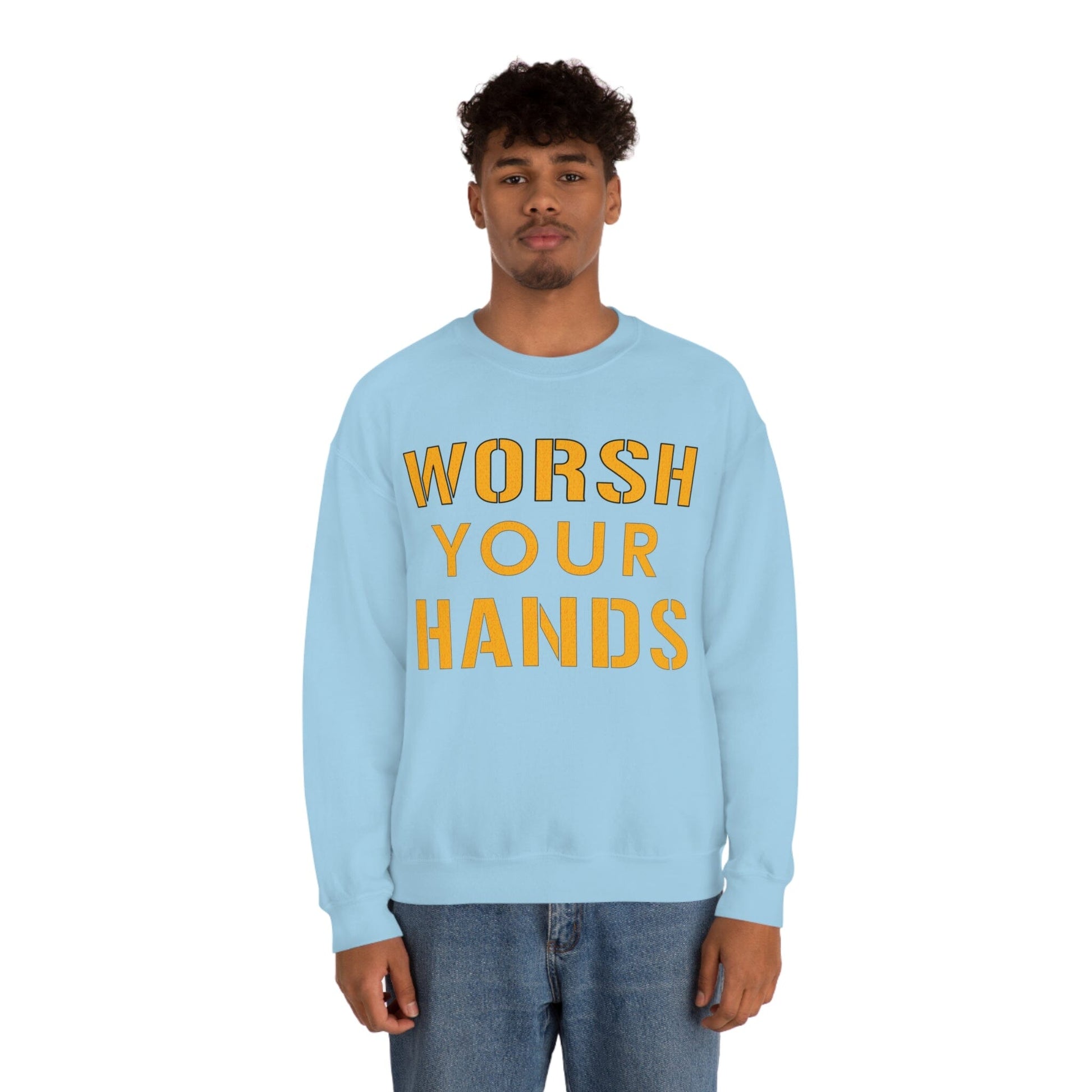 Worsh Your Hands Sweatshirt Sweatshirt Printify 