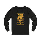 Yinz Can't Handle the Muth Long Sleeve T-Shirt Steelers football long sleeve shirt on black long sleeve shirt | Yinzergear