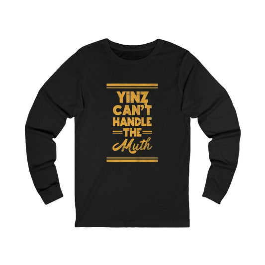 Yinz Can't Handle the Muth Long Sleeve - Freiermuth Tribute Long-sleeve Yinzergear M Black Heather 