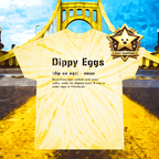 Dippy Eggs Pittsburghese Tie-Dye T-Shirt product image alternate view 4 | Yinzergear