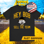 Hey Bob Sell the Team Pittsburgh Pirates shirt product image alternate view 3 | Yinzergear