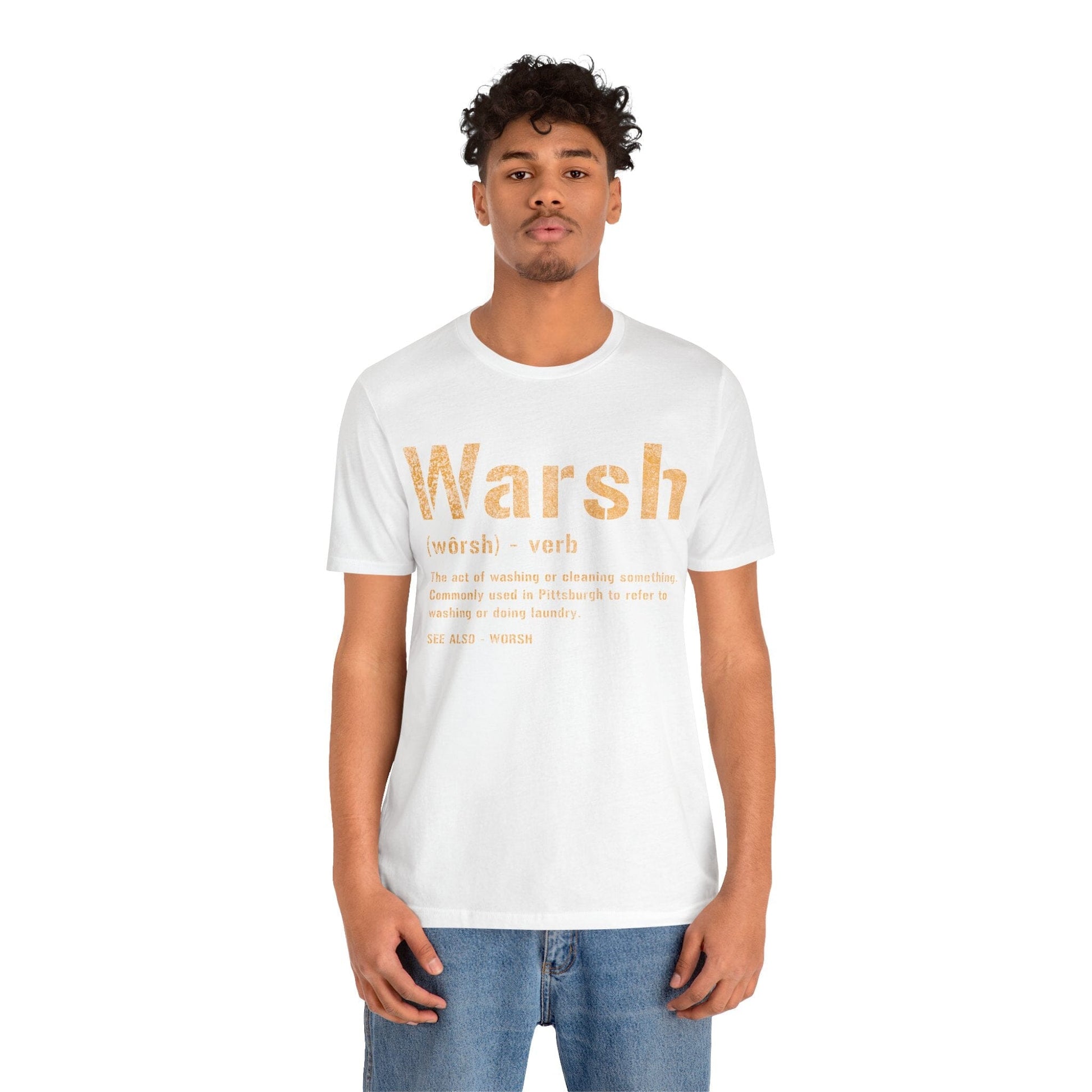 Warsh T-Shirt - Pittsburghese Tee - Pittsburgh Proud T-Shirt Printify 