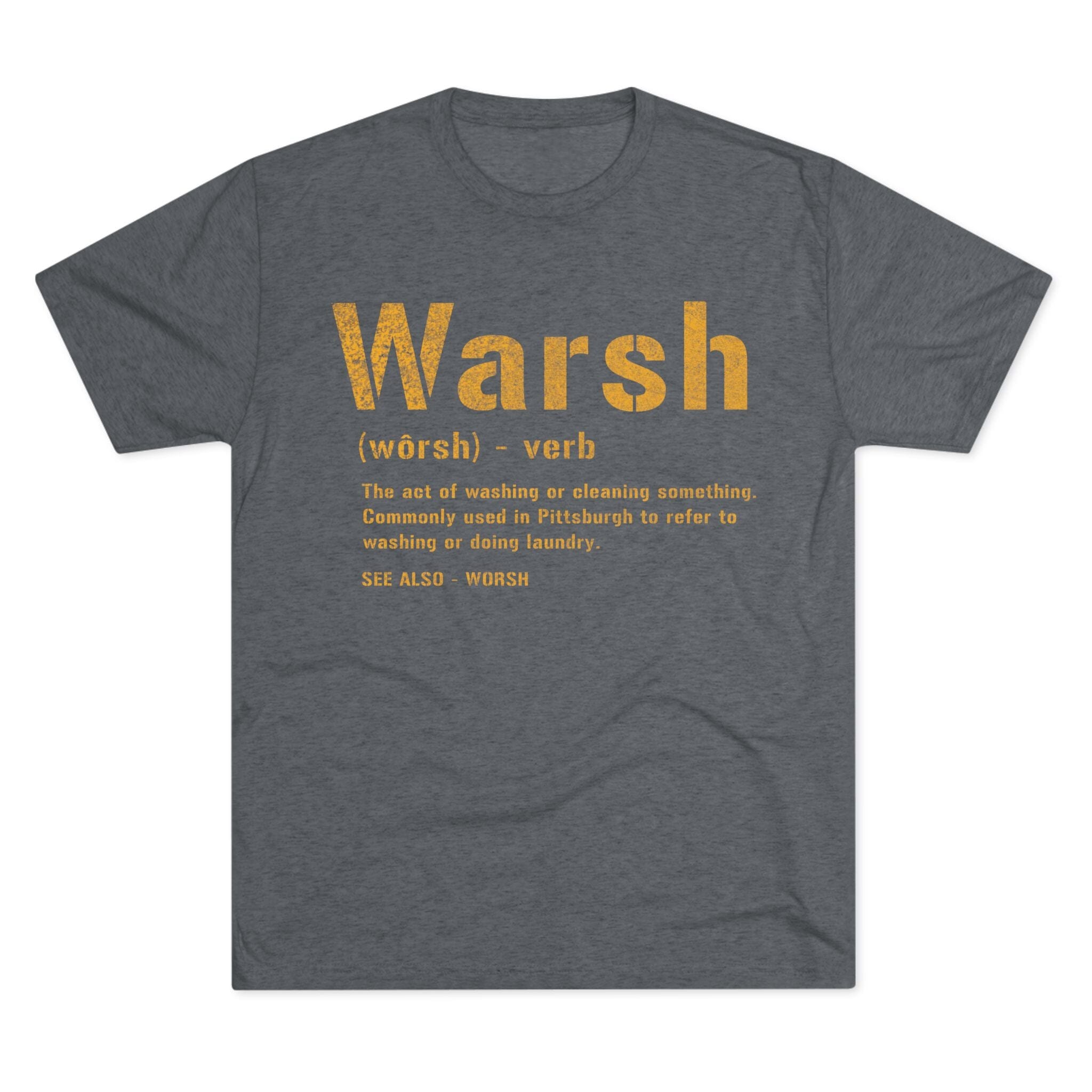 Warsh Pittsburghese definition tee product image | Yinzergear
