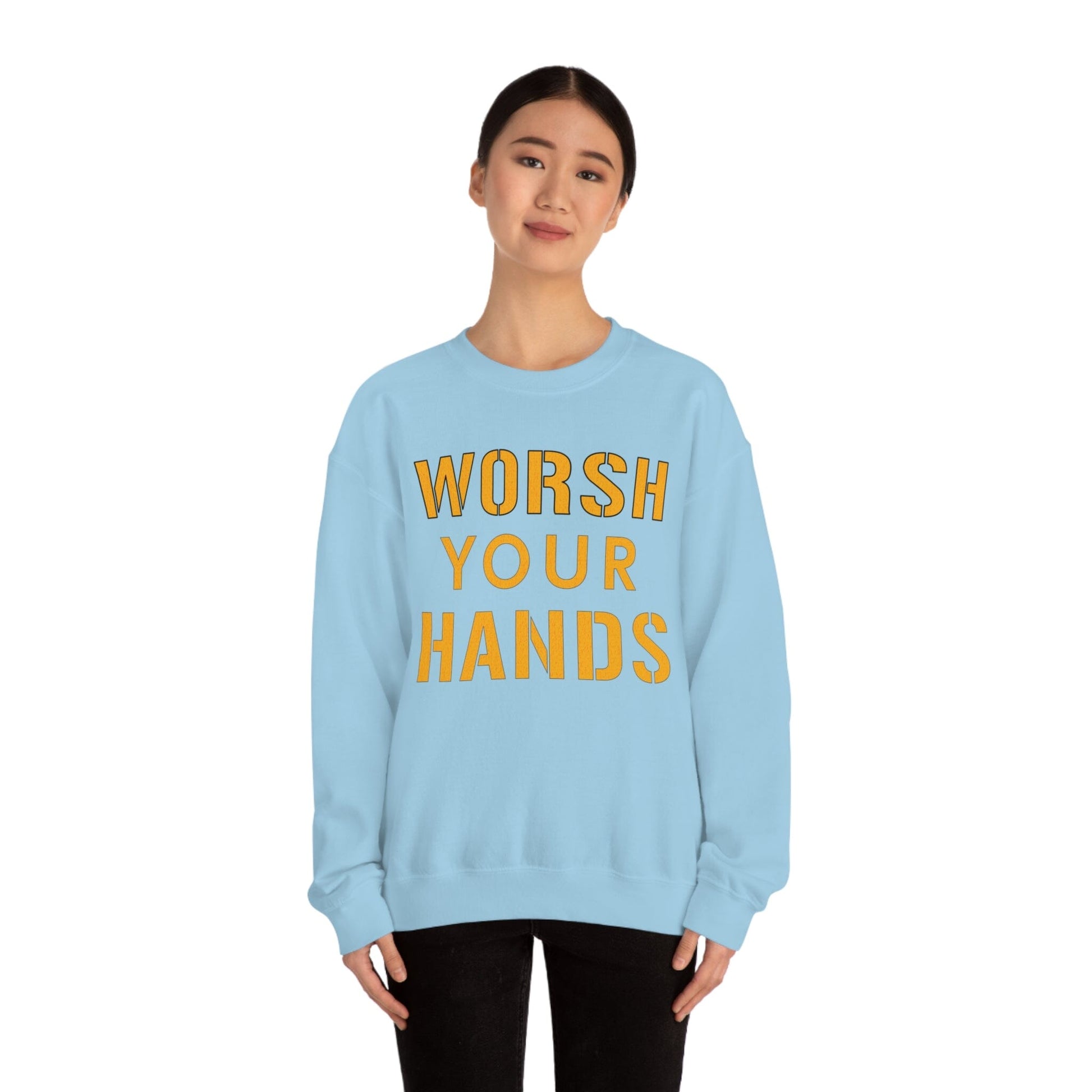 Worsh Your Hands Sweatshirt Sweatshirt Printify 