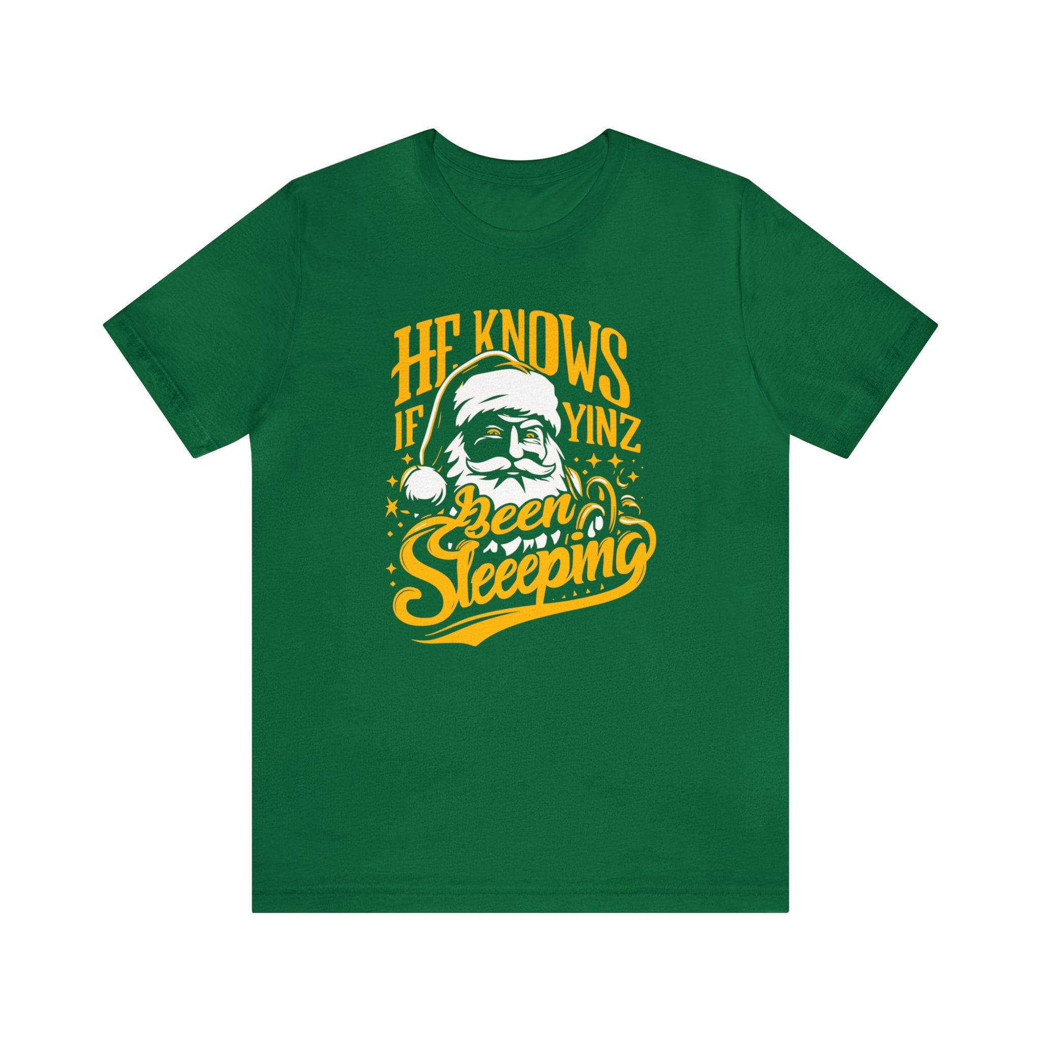 He Knows If Yinz Been Sleeping Christmas T-Shirt Pittsburgh tee product image | Yinzergear