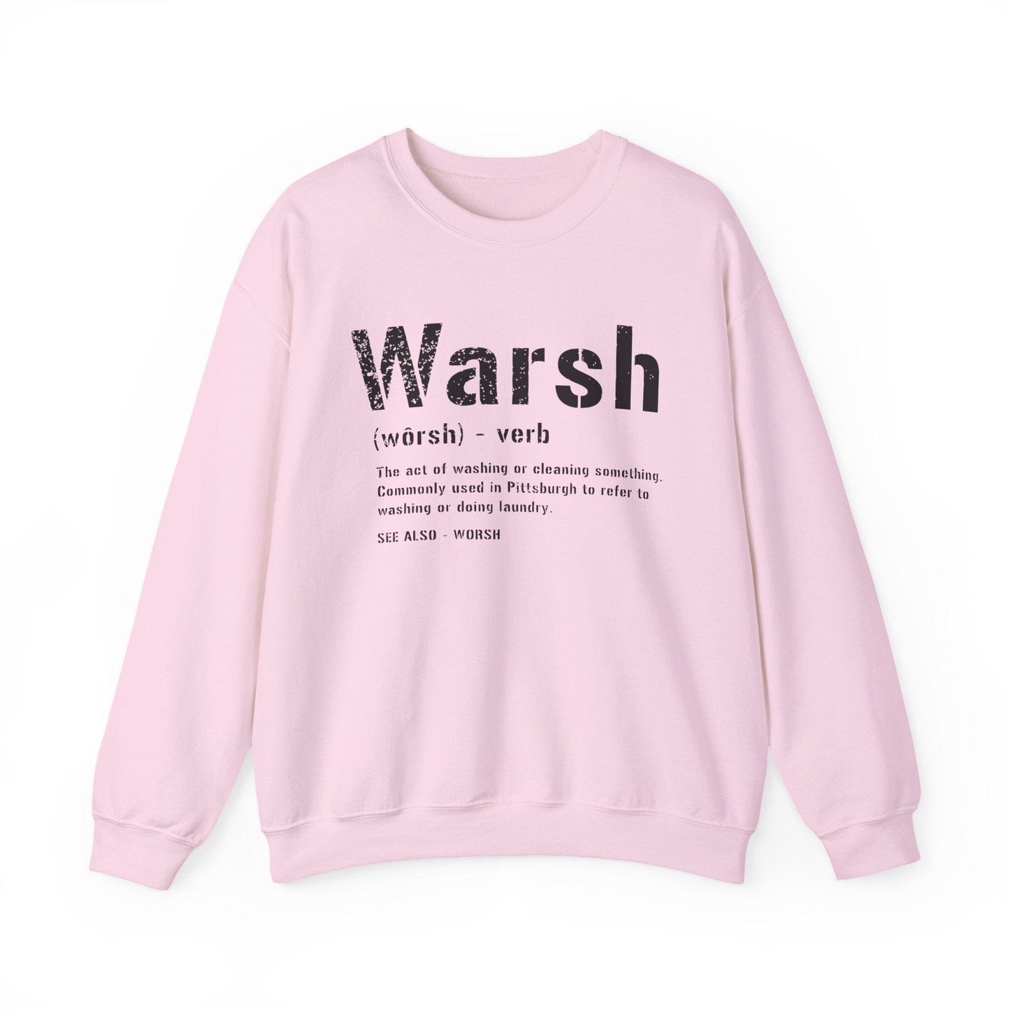 Warsh Sweatshirt - Pittsburghese Crewneck Sweatshirt Yinzergear S Light Pink 