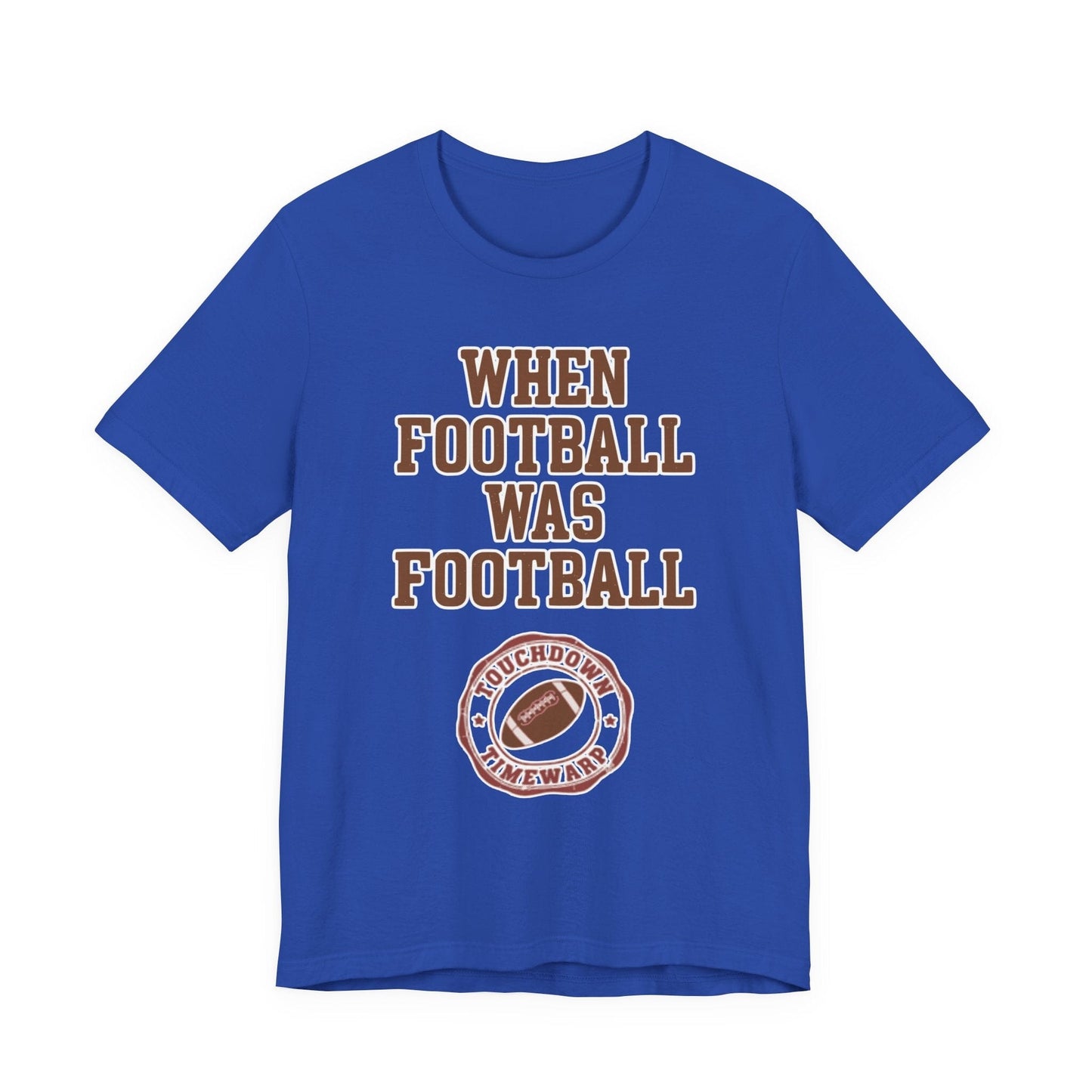 When Football Was Football T-Shirt - Touchdown Timewarp T-Shirt Printify 