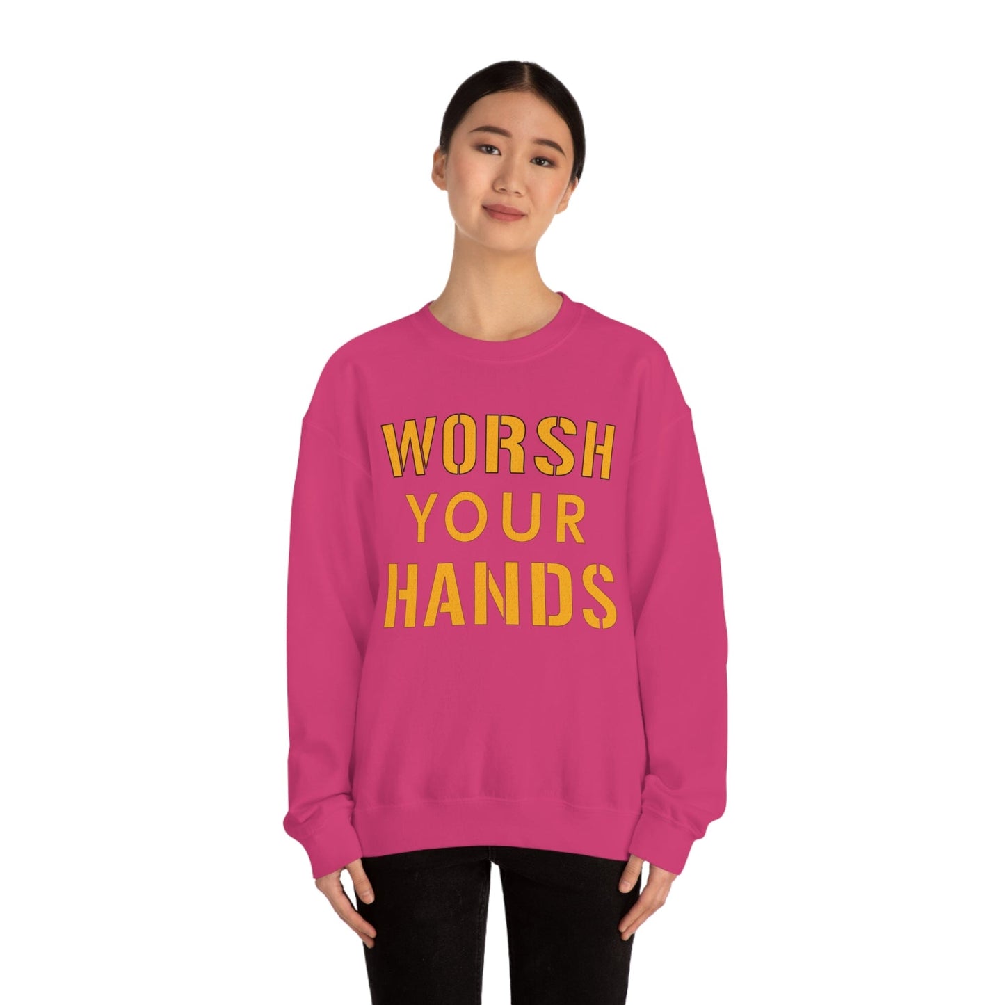 Worsh Your Hands Sweatshirt Sweatshirt Printify 