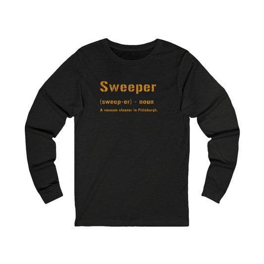 Sweeper Long Sleeve Tee - Pittsburgh Pittsburghese Shirt Long-sleeve Printify M Black Heather 