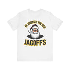 He Knows If Yinz Been Jagoffs Christmas T-Shirt Pittsburgh tee on white tee | Yinzergear